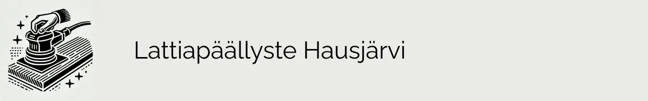 Lattiapäällyste Hausjärvi