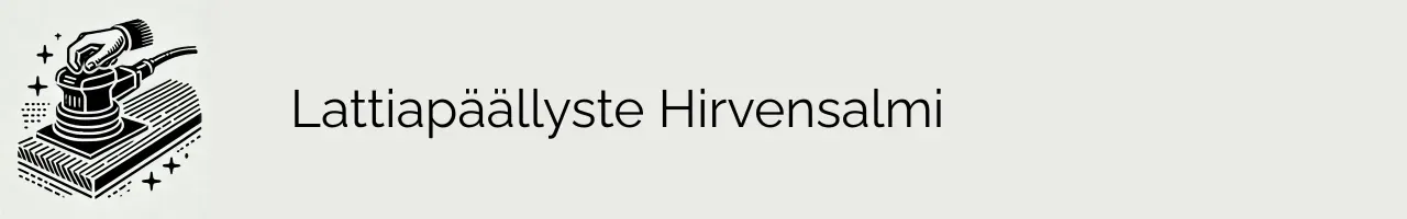 Lattiapäällyste Hirvensalmi