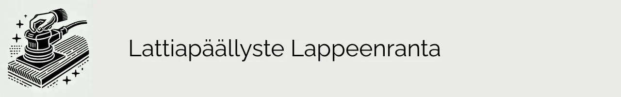 Lattiapäällyste Lappeenranta