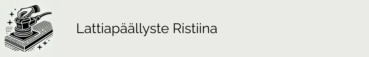 Lattiapäällyste Ristiina