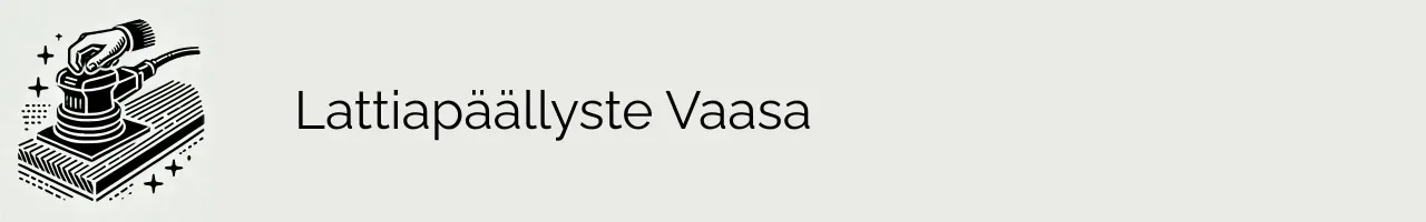 Lattiapäällyste Vaasa